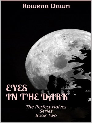 cover image of Eyes in the Dark (Book Two in the Perfect Halves Series)